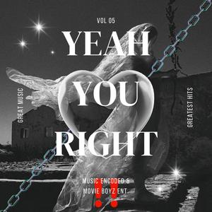 Yeah You Right (Explicit)