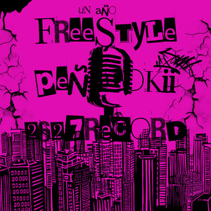 Un año freestyle (Explicit)
