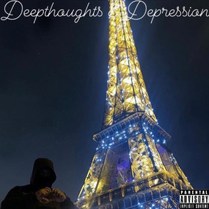 Deepthoughts & Depression (Explicit)