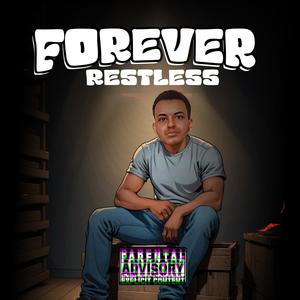 Forever Restless (Explicit)