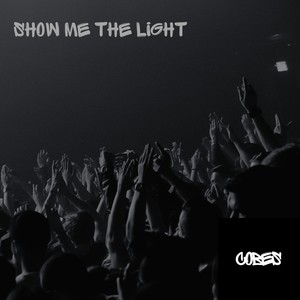 Show Me the Light