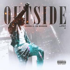 Outside (feat. O.G. Booder) (Explicit)