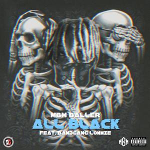All Black (feat. BandGang Lonnie & Dirt71) (Explicit)