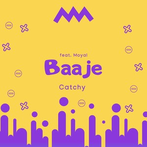 Baaje (feat. Moyal)