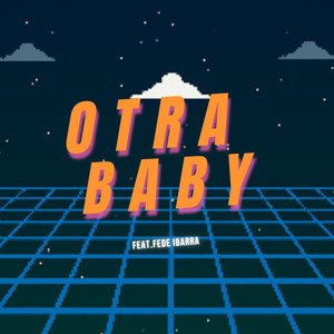 Otra Baby (Remix)