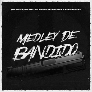 Medley de Bandido (Explicit)