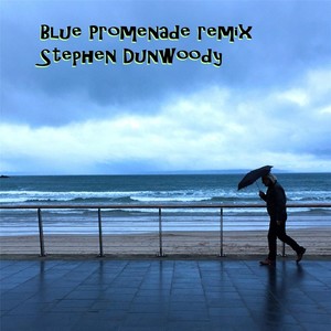 Blue Promenade (Remix)