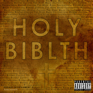 Holy BIBLTH (Explicit)