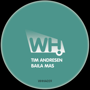 Baila Mas (Original Mix)
