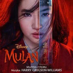 Wierna, odważna i prawa (z filmu „Mulan”/Ścieżka dźwiękowa polskiej wersji)