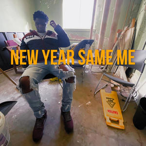 New Year Same Me (Explicit)