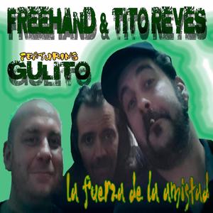 La fuerza de la amistad (feat. Gulito) (Explicit)