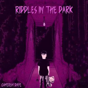 Riddles in the Dark (Explicit)