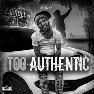 Too Authentic (Explicit)