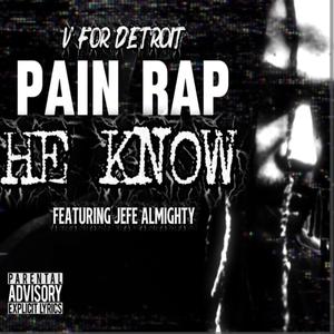 He Know (feat. Jefe Almighty) (Explicit)
