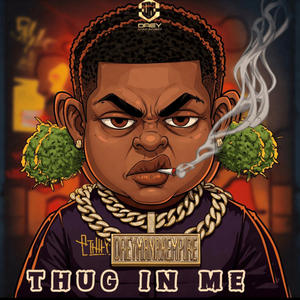 Thug In Me (Explicit)