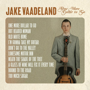 Jake Vaadeland - Hot Headed Woman