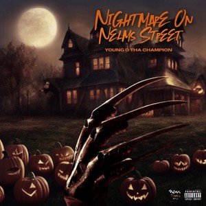 Nightmare on Nelms Street (Explicit)