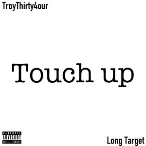 Touch Up (Explicit)