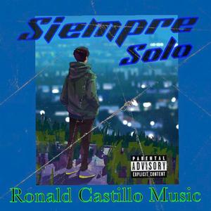 Siempre Solo (Explicit)
