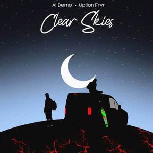 Clear Skies (Explicit)