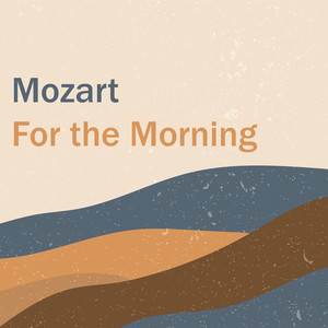 Mozart for The Morning