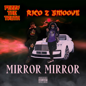 Mirror Mirror (Explicit)