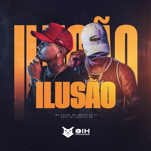 ILUSÃO (Explicit)