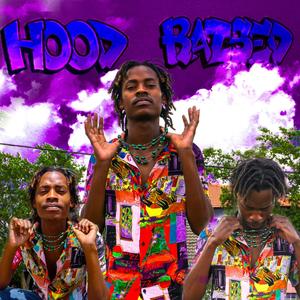 Hood Raised (feat. Towney) [Explicit]