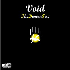 Void (Official Audio) [Explicit]