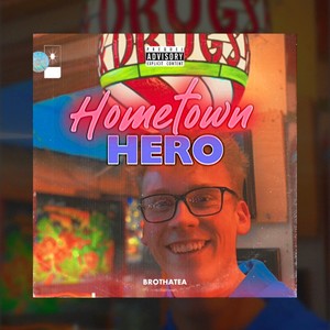 Hometown Hero (feat. Lil Jax) (Explicit)