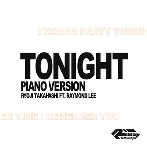Tonight feat. Raymond Lee - Piano Version