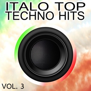 Italo Top Techno Hits, Vol. 3