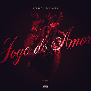 Jogo do Amor (Explicit)