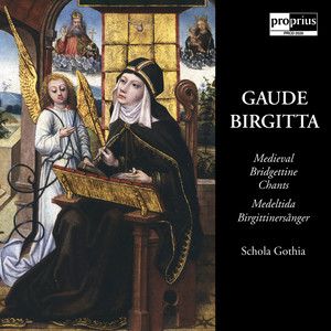 Gaude Birgitta - Medieval Bridgettine Chants