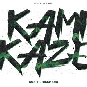 Kamikaze (feat. BOZ & Chissmann) (Explicit)