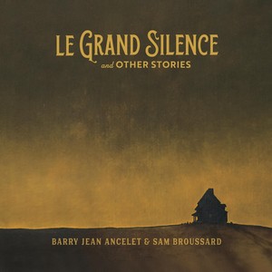 Le Grand Silence and Other Stories