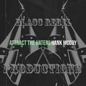 Attract the Haters (Explicit)