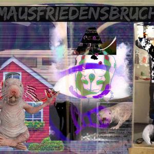 Mausfriedensbruch (Explicit)