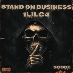 Stand On Business (Explicit)