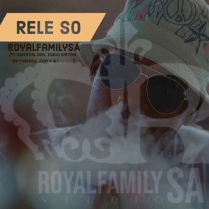 RELE SO (feat. Essential Soul, Junior Captain, Sir Puresoul, Eddy H & Kay-Sol) [Original]