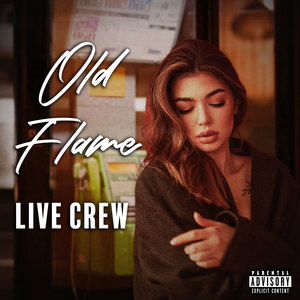 Old Flame (Explicit)