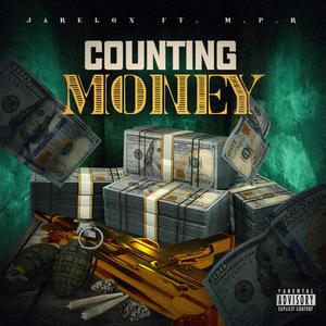 Counting Money (feat. M.P.R)