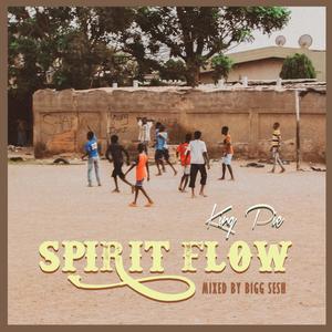 Spirit Flow (Explicit)