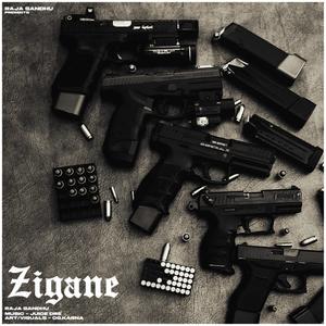 Zigane (Explicit)