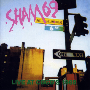 Sham 69 - Vision and the Power (Live at CBGB's, 1988)