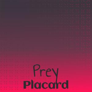 Prey Placard