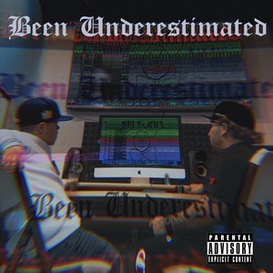 Been Underestimated (Explicit)