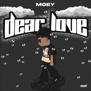 Dear Love (Explicit)