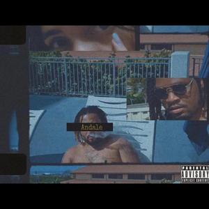 ANDALE! (feat. Mt. Okano) (Explicit)